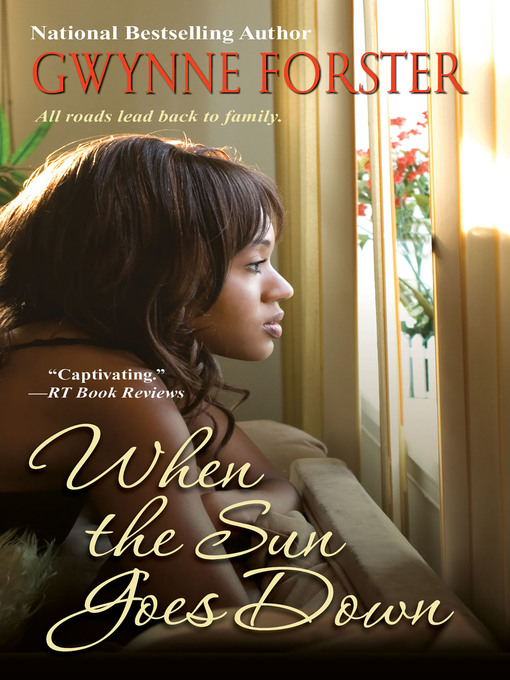 Title details for When the Sun Goes Down by Gwynne Forster - Available